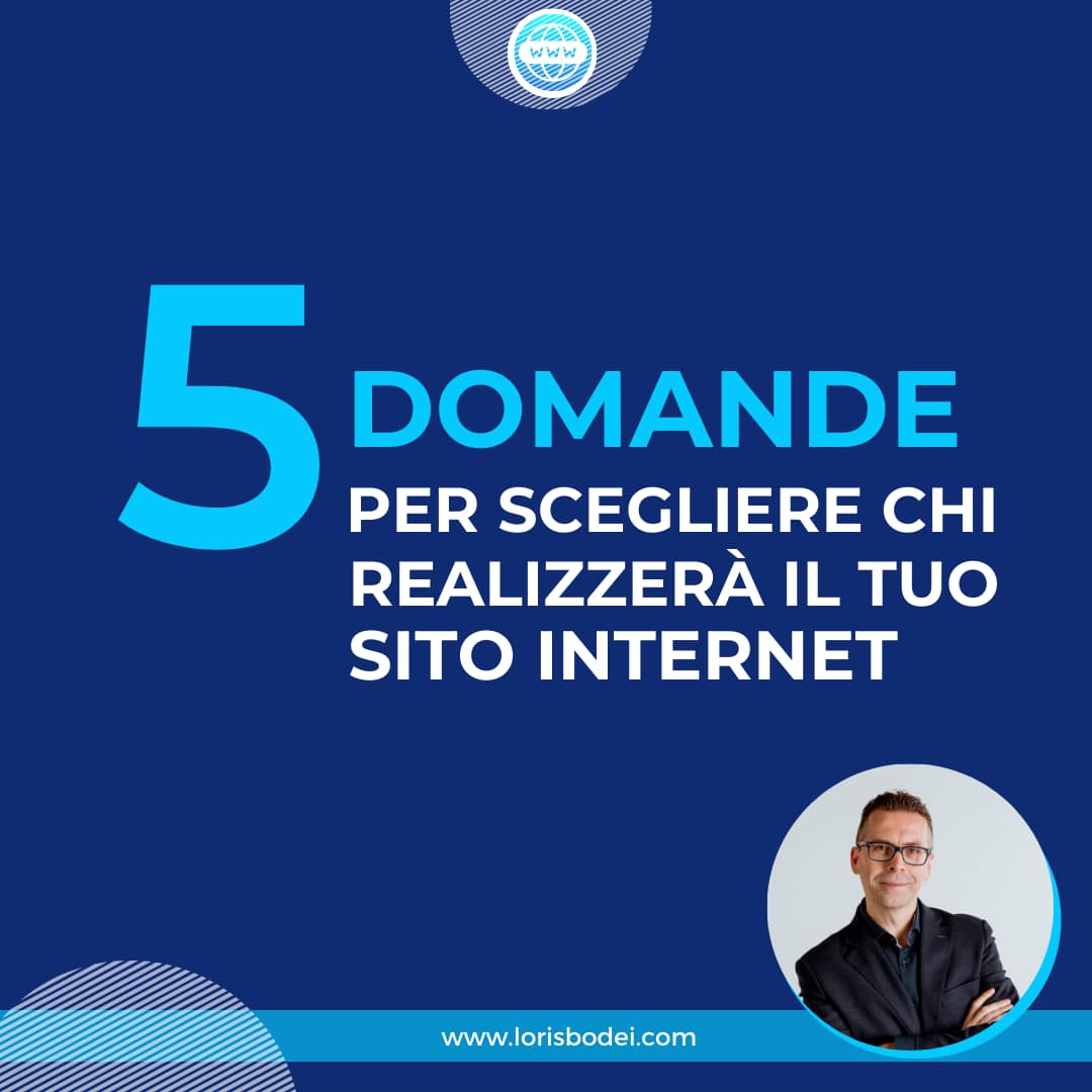 Scopri di più sull'articolo Come scegliere chi realizzerà il tuo sito web