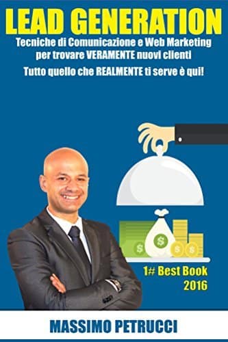 Al momento stai visualizzando Massimo Petrucci: Lead Generation